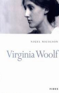 NICOLSON, Nigel: Virginie Woolf