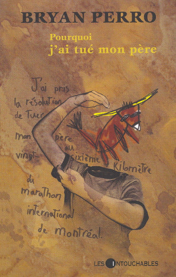 PERRO, Bryan: Pourquoi j'ai tué mon père
