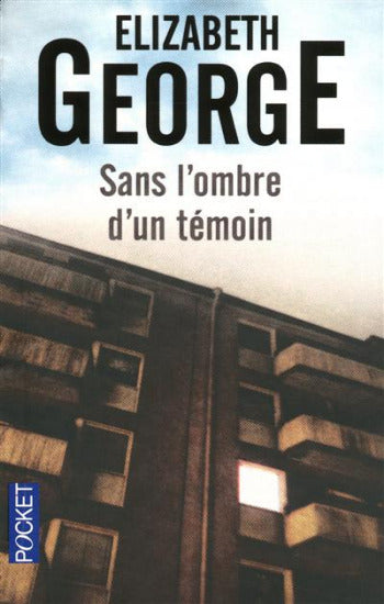 GEORGE, Elizabeth: Sans l'ombre d'un témoin