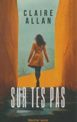 ALLAN, Claire: Sur tes pas