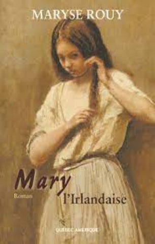 ROUY, Maryse: MARY l'irlandaise