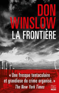 WINSLOW, Don: La frontière