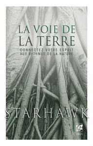 STARHAWK: La voie de la terre