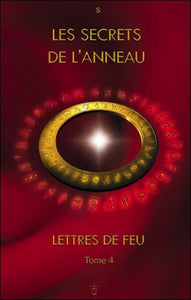 CHINTANAVITCH, Nathalie: Lettres de feu Tome 4 : Les secrets de l'anneau