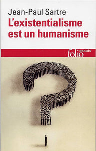 SARTRE, Jean-Paul: L'existentialisme est un humanisme