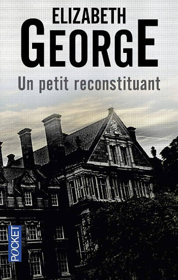 GEORGE, Elizabeth: Un petit reconstituant