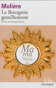 MOLIÈRE: Le Bourgeois gentilhomme