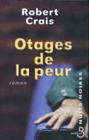 CRAIS, Robert: Otages de la peur