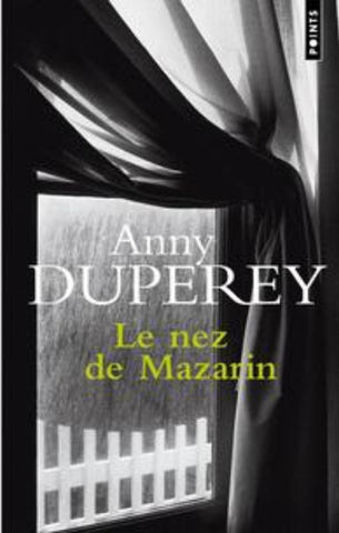 DUPEREY, Anny: Le nez de Mazarin