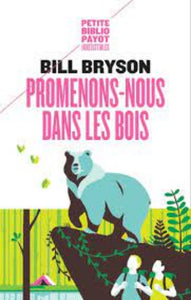 BRYSON, Bill: Promenons - nous dans les bois
