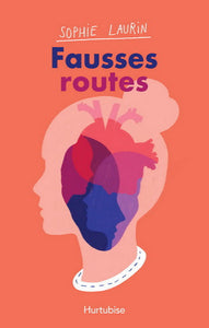 LAURIN, Sophie: Fausses routes