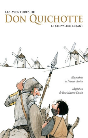 DURAN, Rosa Navarro: Les aventures de Don Quichotte - Le chevalier errant