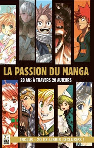 COLLECTIF: La passion du manga : 20 ans à travers 20 auteurs