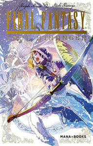 MINASE, Hazuki; KAMEYA, Itsuki: Final fantasy - Lost stranger  Tome 2