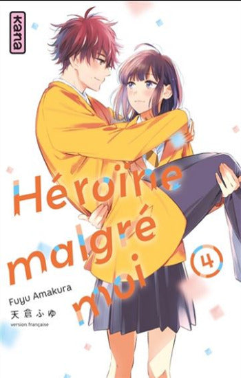 AMAKURA, Fuyu: Héroïne malgré moi (4 volumes)