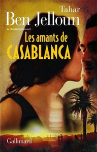JELLOUN, Tahar Ben: Les amants de Casablanca