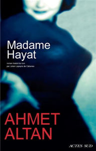 ALTAN, Ahmet: Madame Hayat