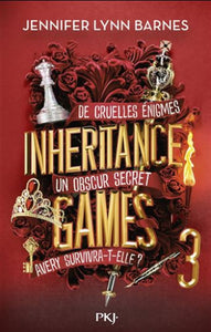 BARNES, Jennifer Lynn: Inheritance games Tome 3 : De cruelles égnimes un obscur secret Avery survivra-t-elle?