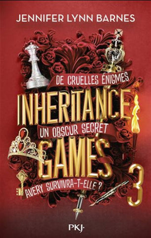 BARNES, Jennifer Lynn: Inheritance games Tome 3 : De cruelles égnimes un obscur secret Avery survivra-t-elle?