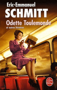 SCHMITT, Éric-Emmanuel: Odette Toulemonde et autres histoires