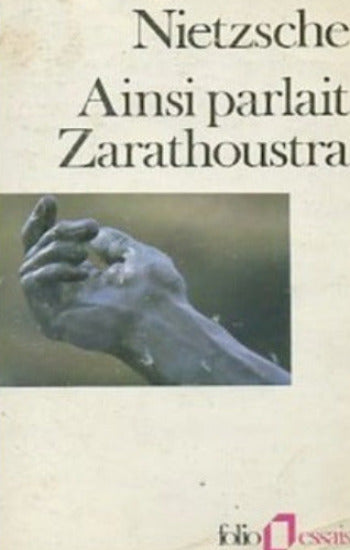 NIETZSCHE: Ainsi parlait Zarathoustra