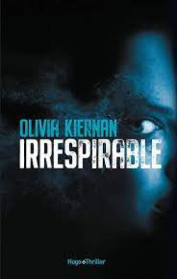 KIERNAN, Olivia: Irrespirable