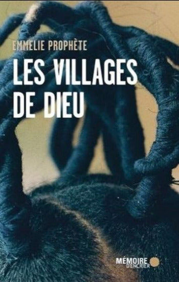 PROPHÈTE, Emmelie: Les villages de Dieu
