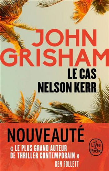 GRISHAM, John: Le cas Nelson Kerr