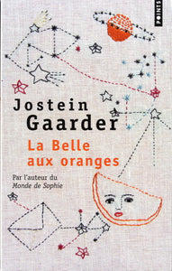 GAARDER, Jostein: La Belle aux oranges