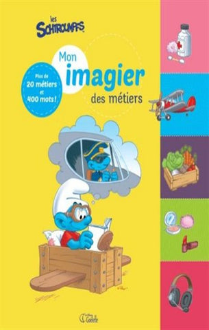 COLLECTIF: Les Schtroumps Mon imagier des métiers
