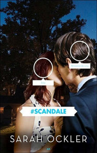 OCKLER, Sarah: # Scandale