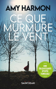HARMON, Amy: Ce que murmure le vent