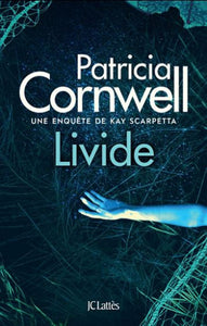 CORNWELL, Patricia: Livide