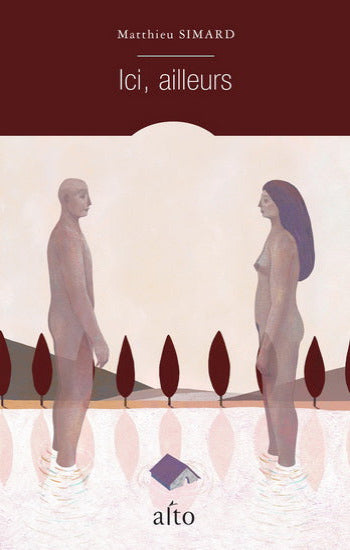 SIMARD, Matthieu: Ici, ailleurs