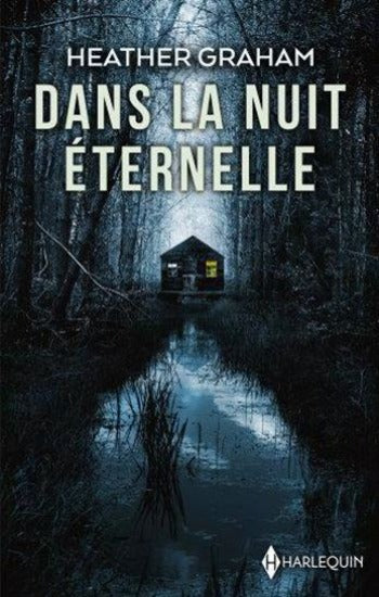 GRAHAM, Heather: Dans la nuit éternelle