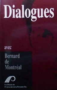 MONTRÉAL, Bernard de: Dialogues Tome 1