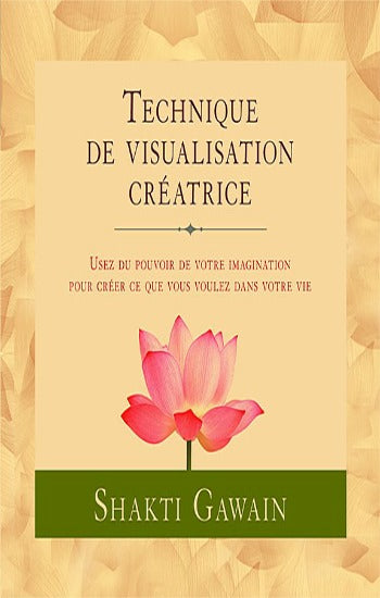 GAWAIN, Shakti: Techniques de visualisation créatrice (3 cd)