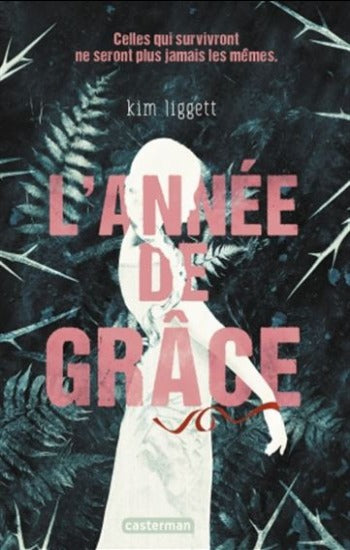 LIGGETT, Kim: L'année de grâce