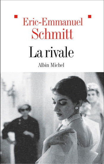 SCHMITT, Eric-Emmanuel: La rivale