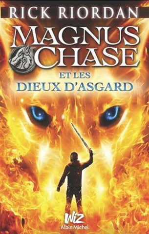 RIORDAN, Rick: Magnus Chase et les dieux d'Asgard Tome 1 : L'épée de l'été