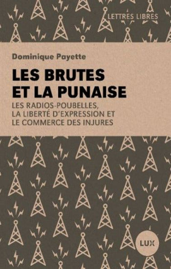 PAYETTE, Dominique: Les brutes et la punaise