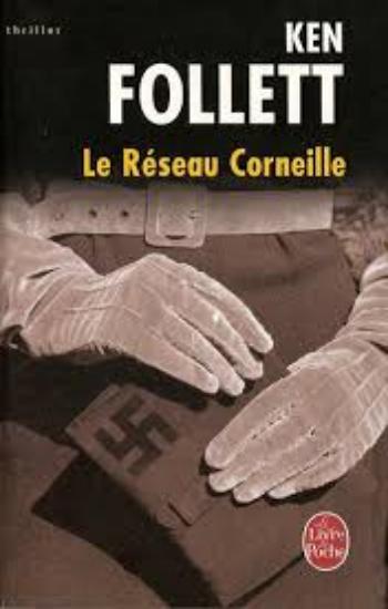 FOLLETT, Ken: Le réseau Corneille