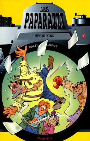 MAZEL; CAUVIN: Les paparazzi Tome 7 : Mise au poing