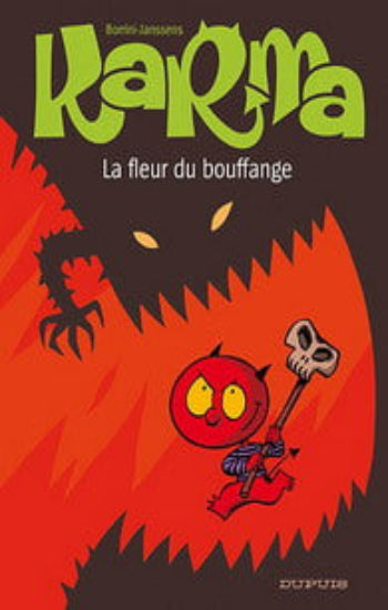 BORRINI; JANSSENS: Karma Tome 3 : La fleur du bouffange
