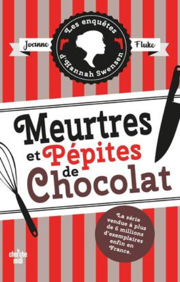 FLUKE, Joanne: Les enquêtes de Hannah Swensen  Tome 1 : Meurtres et pépites de chocolat