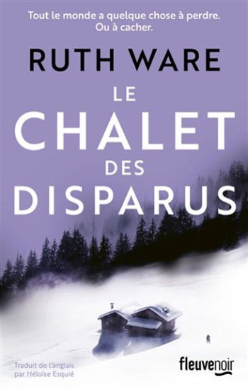 WARE, Ruth: Le chalet des disparus