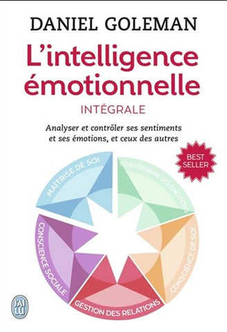 GOLEMAN, Daniel: L'intelligence émotionnelle - Intégrale
