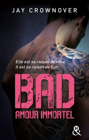CROWNOVER, Jay: Bad  Tome 4 : Amour immortel
