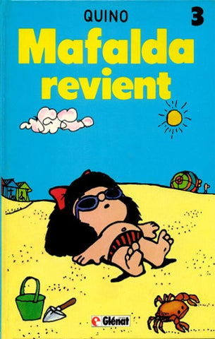 QUINO: Mafalda Tome 3 : Mafalda revient
