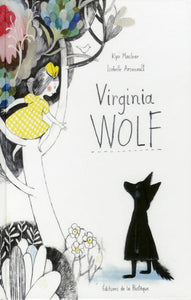 MACLEAR, Kyo; ARSENAULT, Isabelle: Virginia Wolf